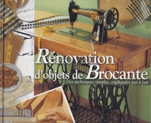 Renovation d'objets de brocante / Renovarea obiectelor brocante