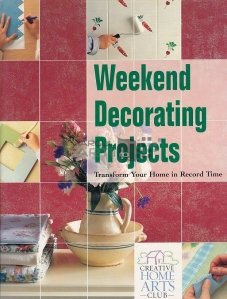 Weekend Decorating Projects / Proiecte de decor pentru weekend
