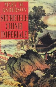 Secretele Chinei Imperiale