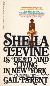 Sheila Levine is Dead and Living in New York / Sheila Levine e moarta si traieste in New York