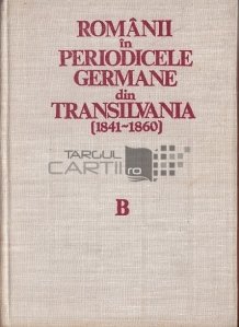 Romanii in periodicele germane din Transilvania 1841-1860