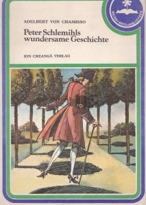 Peter Schlemihls wundersame Geschichte / Uimitoarea poveste a lui Peter Schlemihls