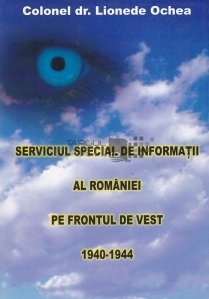Serviciul Special de Informatii al Romaniei pe frontul de vest