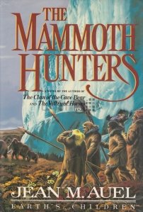 The Mammoth Hunters / Vanatorii de mamuti