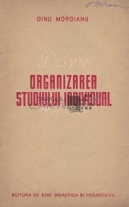 Despre organizarea studiului individual
