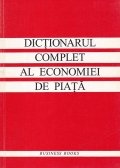 Dictionarul complet al economiei de piata