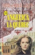Angelica la Quebec