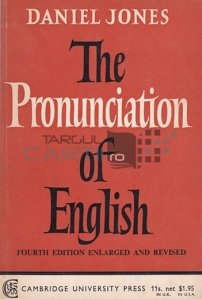 The Pronunciation of English / Pronuntia in engleza