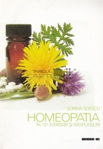 Homeopatia in 101 intrebari si raspunsuri