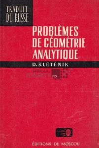 Problemes de geometrie analytique / Probleme de geometrie analitica