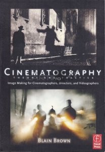 Cinematography. Theory and Practice