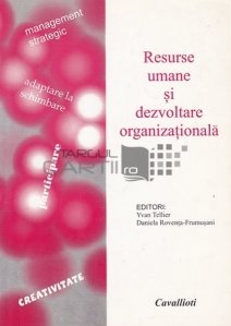 Resurse umane si dezvoltare organizationala