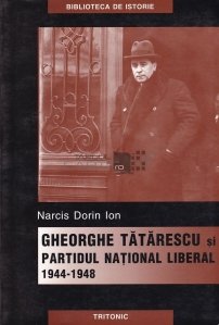 Gheorghe Tatarescu si Partidul National Liberal