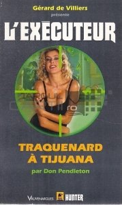 Traquenard a Tijuana