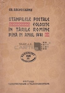Stampilele postale folosite in Tarile Romine pina in anul 1881