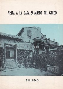 Visita a la casa y museo Del Greco / Vizita la casa si muzeul El Greco