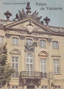 Palais de Varsovie / Palatele Varsoviei