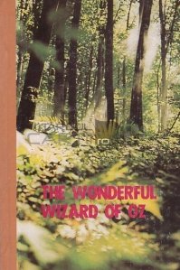 The Wonderful Wizard of Oz / Vrajitorul din Oz