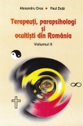 Terapeuti, parapsihologi si ocultisti din Romania