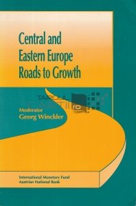 Central and Eastern Europe Roads to Growth