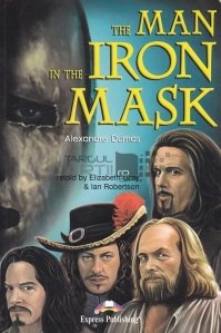 The Man in the Iron Mask / Omul cu masca de fier