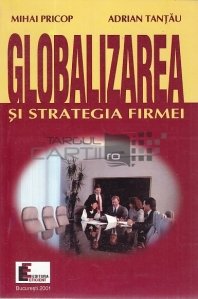 Globalizarea si strategia firmei