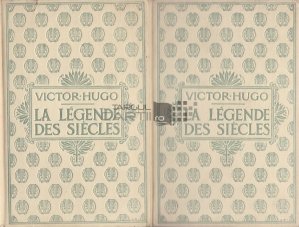La legende des siecles / Legenda secolelor
