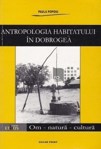 Antropologia habitatului in Dobrogea