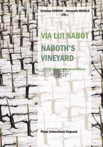 Via lui Nabot/Naboth's Vineyard