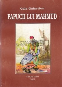 Papucii lui Mahmud/Mahmut'un pabuclari