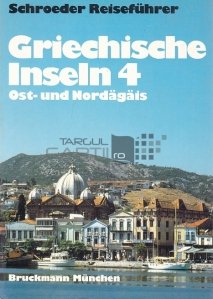 Grieschische Inseln / Insulele grecesti