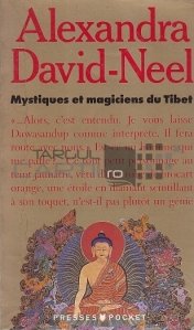 Mystiques et magiciens du Tibet / Misticii si magii din Tibet
