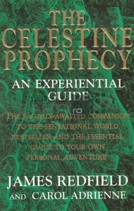 The Celestine Prophecy / Profetia Celestina. Un ghid experimental