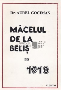Macelul de la Belis din 1918