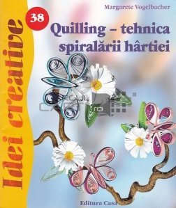 Quilling-tehnica spiralarii hartiei