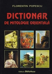 Dictionar de mitologie orientala