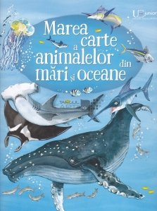 Marea carte a animalelor din mari si oceane