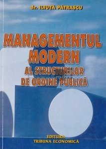 Managementul modern al structurilor de ordine publica