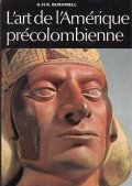 L'art de l'Amerique precolombienne