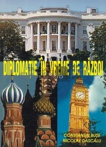 Diplomatie in vreme de razboi