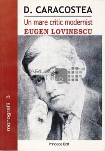 Un mare critic modernist Eugen Lovinescu