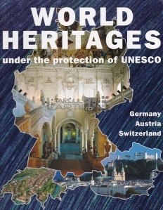 World Heritages Under the Protection of UNESCO