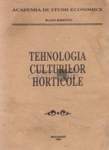 Tehnologia culturilor horticole