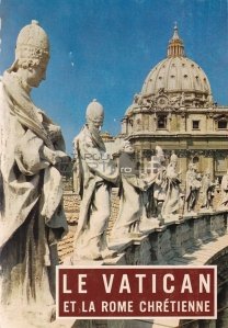 Le Vatican et la Rome chretienne / Vaticanul si Roma crestina