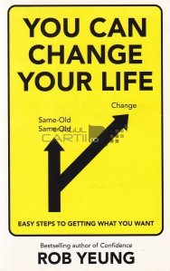 You Can Change Your Life / Iti poti schimba viata