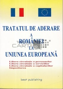 Tratatul de aderare a Romaniei la Uniunea Europeana