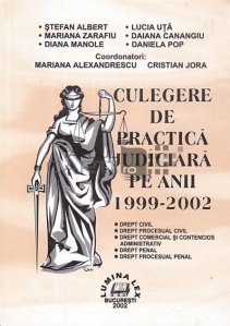 Culegere de practica judiciara pe anii 1999-2002