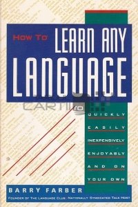 How to Learn Any Language / Cum sa inveti orice limba
