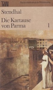 Die Kartause von Parma / Manastirea din Parma