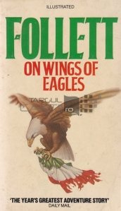 On Wings of Eagles / Pe aripi de vulturi